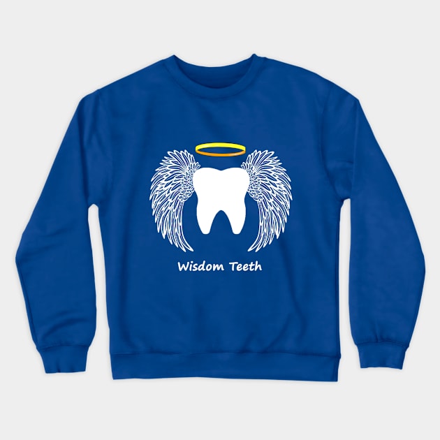 Wisdom Teeth Crewneck Sweatshirt by TheAwesomeShop